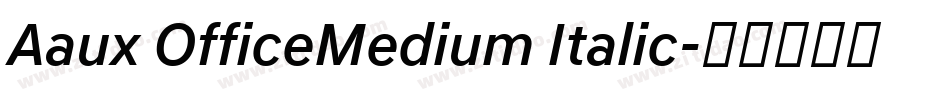 Aaux OfficeMedium Italic字体转换